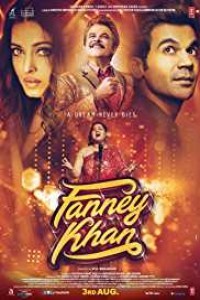 Fanney Khan (2018) Hindi Movie