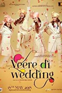 Veere Di Wedding (2018) Hindi Movie